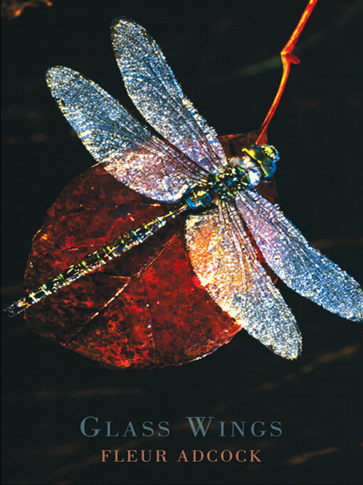 Title details for Glass Wings by Fleur Adcock - Available